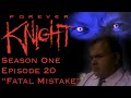 “Fatal Mistake” | Forever Knight: Season 1 Episode 20 Review