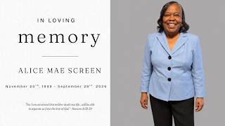 Homegoing Celebration For Alice Mae Screen November 20th, 1949 - September 29th, 2026