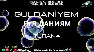 Güldaniyem Гүл Даниямturanai (Kazakça - Azerbaycan Türkçesi) Ərbaycan
