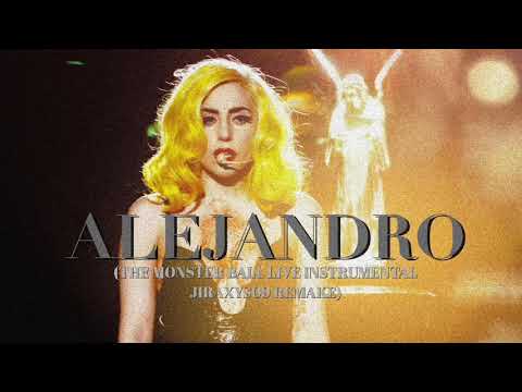 Alejandro (The Monster Ball Revamped Instrumental Jiraxys09 Remake)