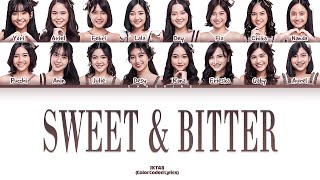 JKT48 – Sweet & Bitter Lyrics (Color Coded Lyrics)