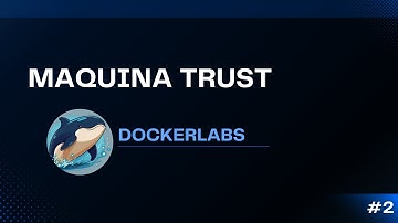 Máquina Trust de Dockerlabs