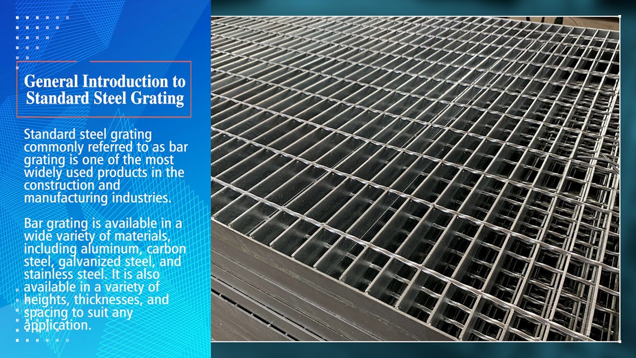 Standard Steel Grating 101:Materials, Design, and Applications