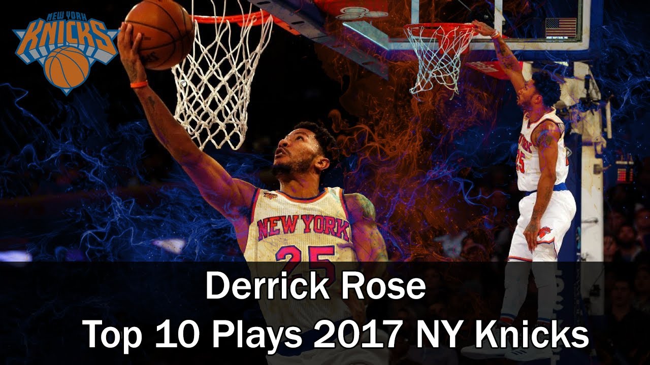 Derrick Rose Top 10 Plays 2016 2017 New York Knicks ! Dunks Crossovers