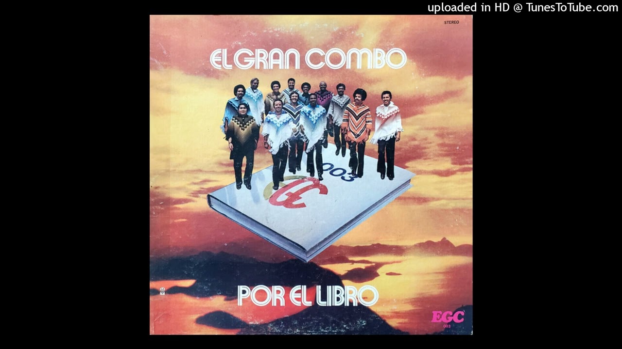 ESTAS EQUIVOCADA - GRAN COMBO - 1972 - ALBUM # 284 - TEMA : 6134
