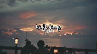 walk away-lany (sped up + reverb)