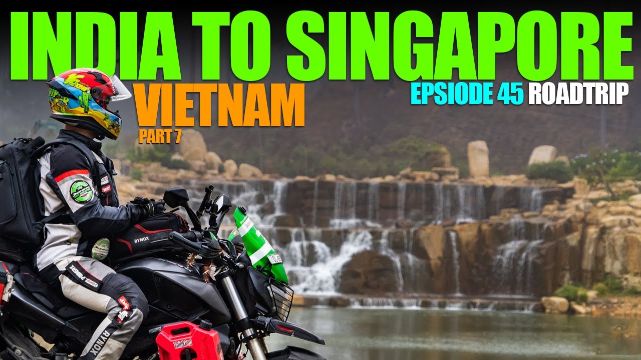 India to Singapore Roadtrip : Ep45 :: Riding to 
