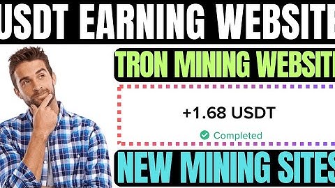 USDT Mining Website in 2025 | Best TRON Earning Apps Today | New USDT Grab Earning Platform
