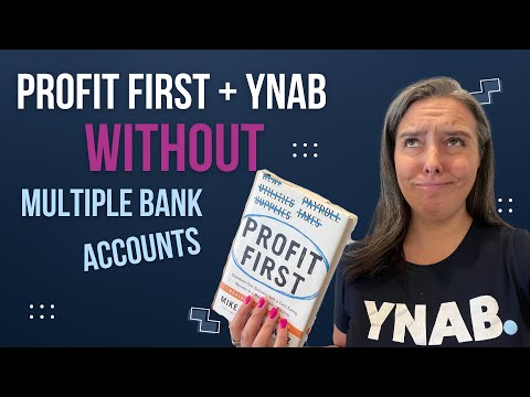 How to Set up Profit First without Multiple Bank Accounts Using YNAB