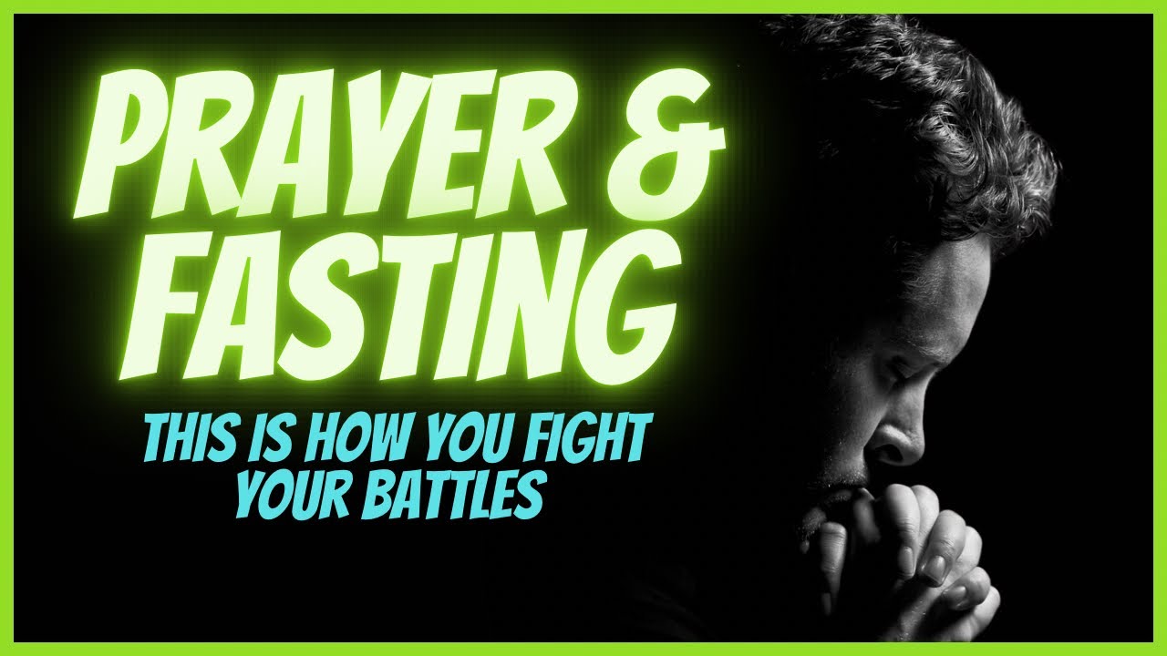 HOW TO FAST AND PRAY🙏FOR Spiritual Breakthrough THE DEVIL DOES NOT WANT