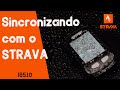 como sincronizar o gps igpsport igs10 com o strava | salvando atividade do gps no strava