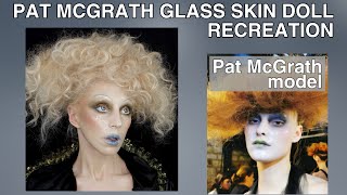 PATMCGRATH MASON MARGIELA GLASS SKIN DOLL MAKEUP TUTORIAL