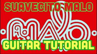 Miniatura de "Suavecito guitar tutorial MALO"