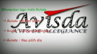 Kumpulan lagu indie Avisda