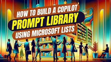 Build your own Copilot prompt library using Microsoft Lists