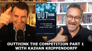 Outthink the Competition Kaihan Krippendorff Part 1