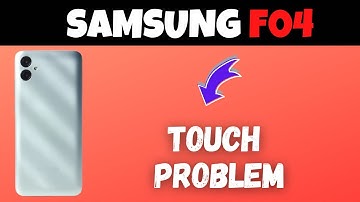 Samsung Galaxy F04 Touch Problem || Touch Issue || Touch Screen Not Working Problem Fix