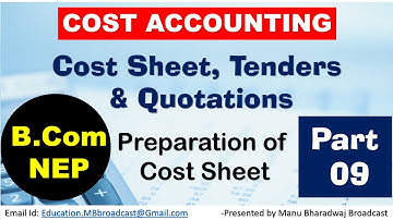 Preparation of Cost Sheet | Cost Accounting | Part 9 | B.com NEP