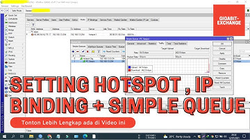 Setup Hotspot , IP Binding , Limitasi Simple Queue