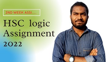 HSC logic Assignment 2022 || যুক্তিবিদ্যা/ 2nd week assignment