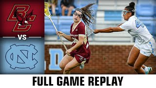 Boston College vs. North Carolina Full Game Replay | 2023 ACC Women's Lacrosse