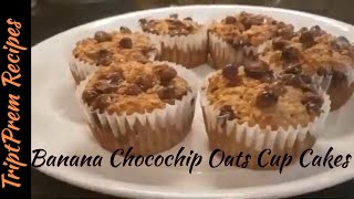 Healthy Banana Chocochip Oats Cupcake | Quick n Easy | Must Try