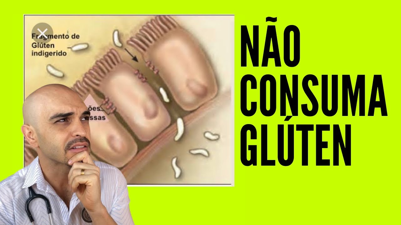 O QUE O GLÚTEN FAZ FAZ NO CORPO - YouTube