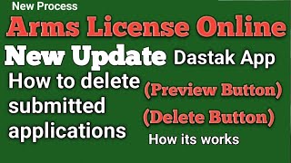 How to Delete submitted applications in dastak app |arms license online|