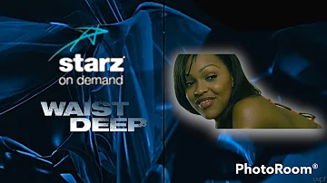 Opening To Waist Deep (2006) On Starz On Demand (Widescreen Version)