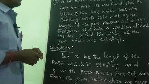 A 12 metre tall tree which was broken into two parts sum(THEORY OF EQUATIONS  EXERCISE 3.1 12TH SUM)