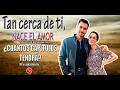 ¿Cuántos Capítulos Tendrá? "Tan Cerca De Ti, Nace El Amor" con David Zepeda y Oka Giner 2026