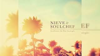 Nieve and SoulChef - For The Love (feat. Ine)