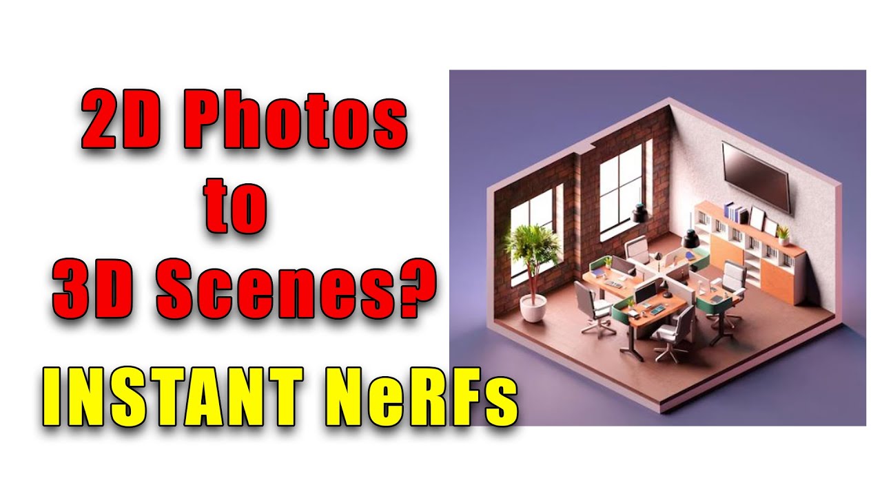 2D Photos to 3D scenes - Instant NeRFs - YouTube