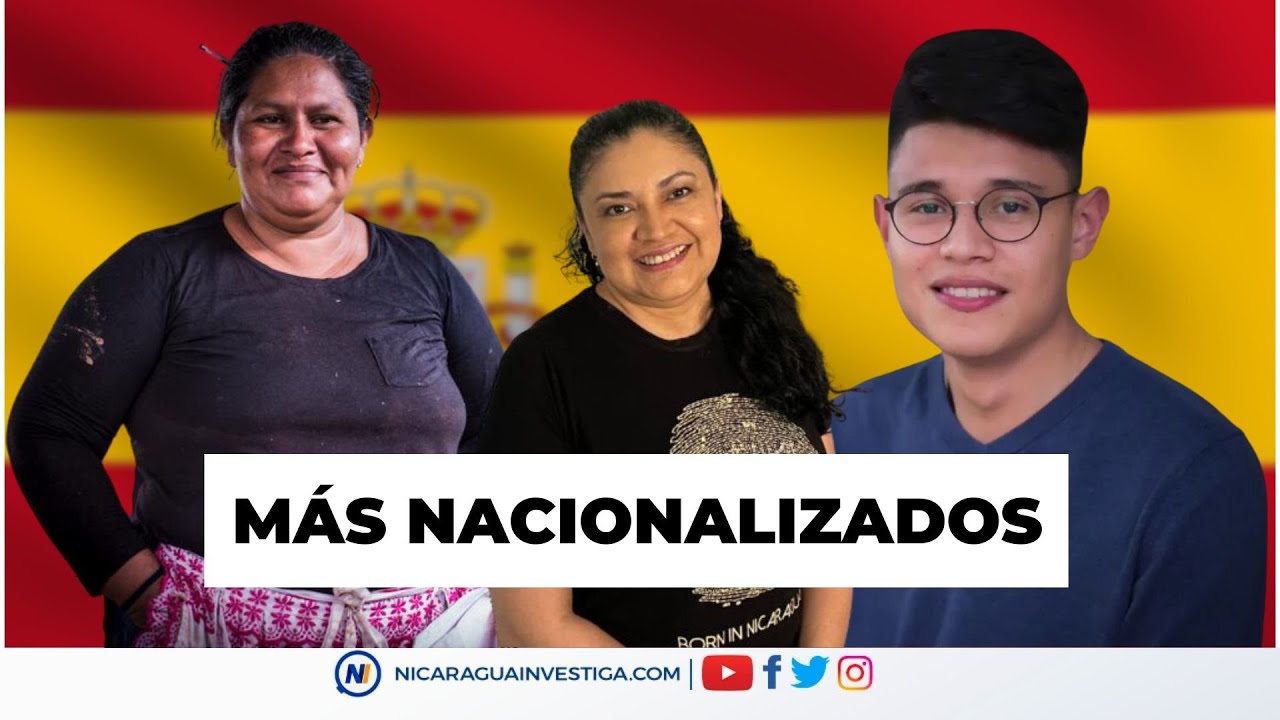 🔴 España nacionaliza a siete nicas más, declarados apátridas