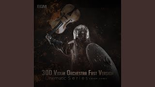300 Violin Orchestra (Fast Version)