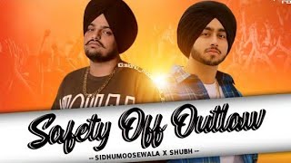 Safety off x Outlaw   Sidhumoosewala Ft  Shubh   Qamar Awan   Latest punjabi song 2024