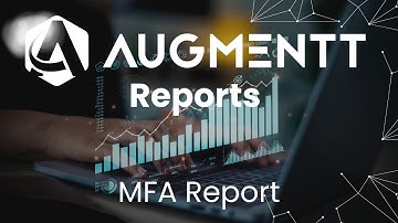 Augmentt Reports: MFA Report