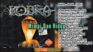 Kobra _ Mimpi Dan Hidup