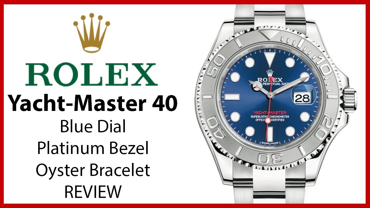 ▷ Rolex Yacht-Master 40 Stainless Steel Blue Dial Platinum Bezel Oyster  Bracelet - REVIEW 126622 