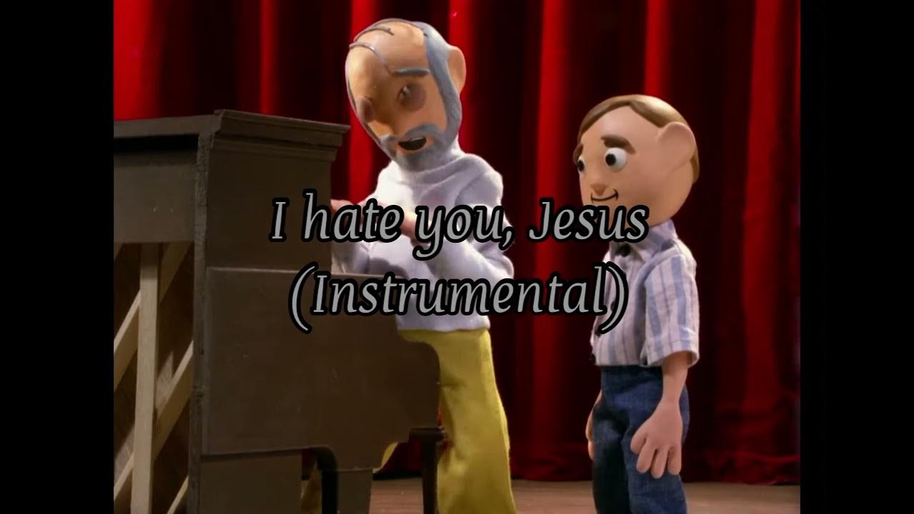 Moral Orel “I Hate You, Jesus” Instrumental version YouTube