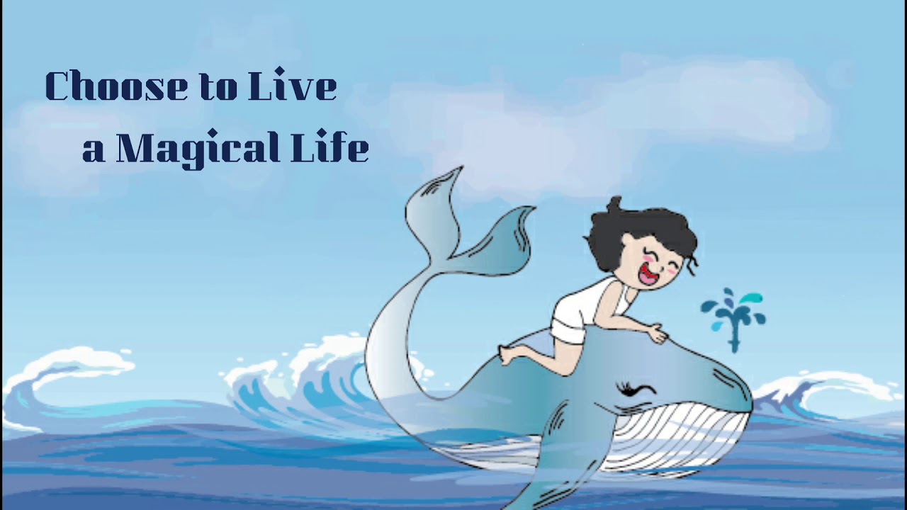 Live a magical life