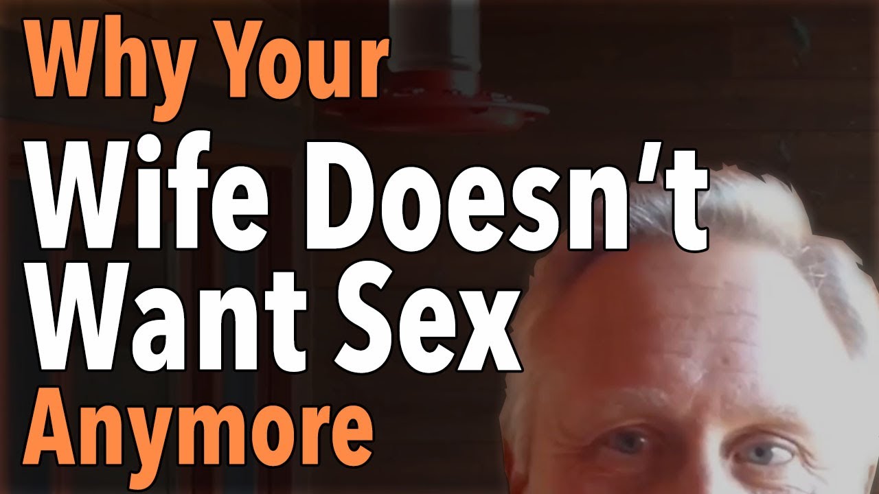 Why Your Wife Doesnt Want Sex Anymore photo image