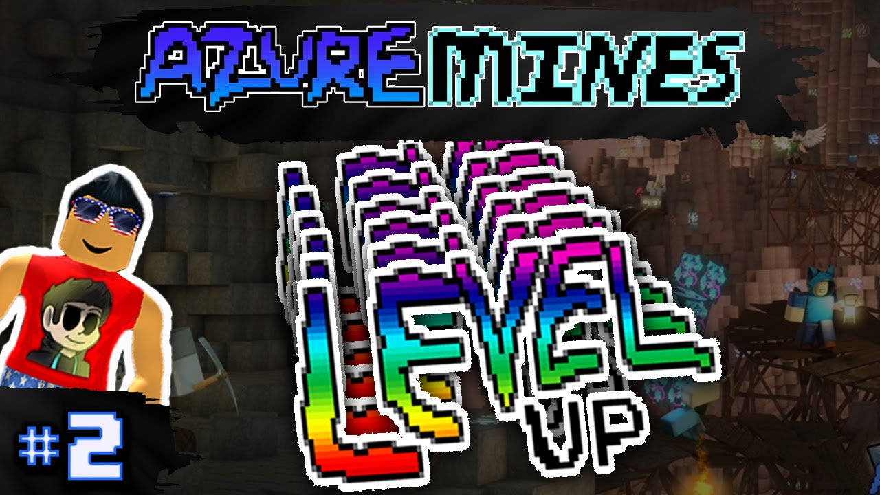 Azure Mines Ep 2 Leveling Up Like Crazy Roblox Youtube - azure mines roblox youtube