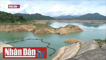 Sớm xây dựng đề án bảo đảm an ninh nguồn nước và an toàn hồ đập