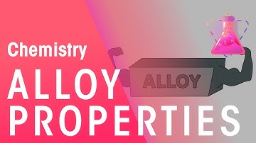 Alloy & their Properties | Properties of Matter | Chemistry | FuseSchool