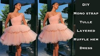 HOW TO MAKE A MONO STRAP TULLE LAYERED RUFFLE HEM DRESS (Cutting&Stitching)  Detailed Tutorial