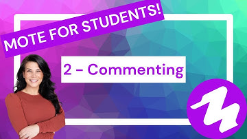Mote for Students - Part 2: Commenting