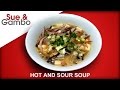 How to Make Hot Sour Soup