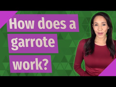 Video: Apa yang dimaksud dengan garrote?