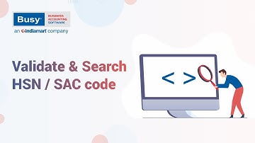 Validate & Search HSN/SAC Code (English) | GST | BUSY |